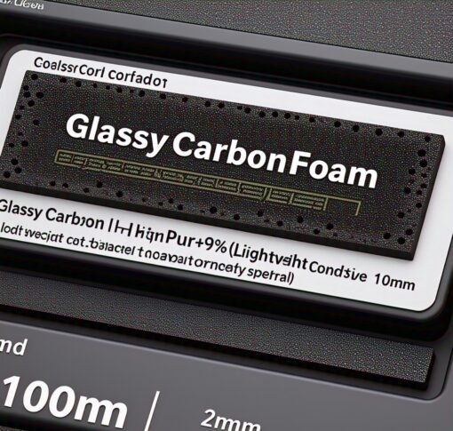 Glassy Carbon Foam for Battery and Supercapacitor Research, Purity: 95+%, Size: 100 mm x100 mm x 10 mm - Image 4