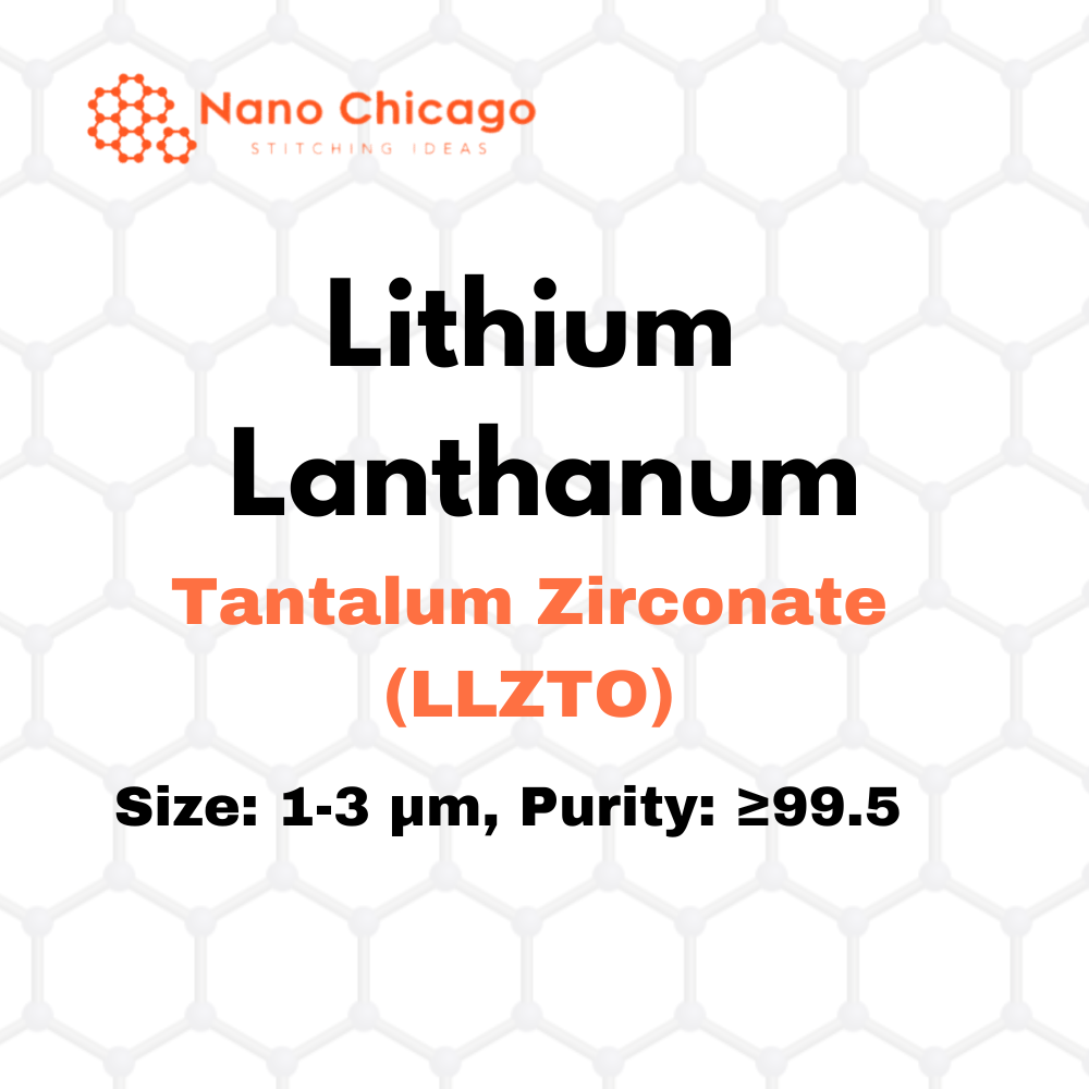 Lithium Lanthanum Tantalum Zirconate (LLZTO), Size: 1-3 µm, Purity: ≥99.5