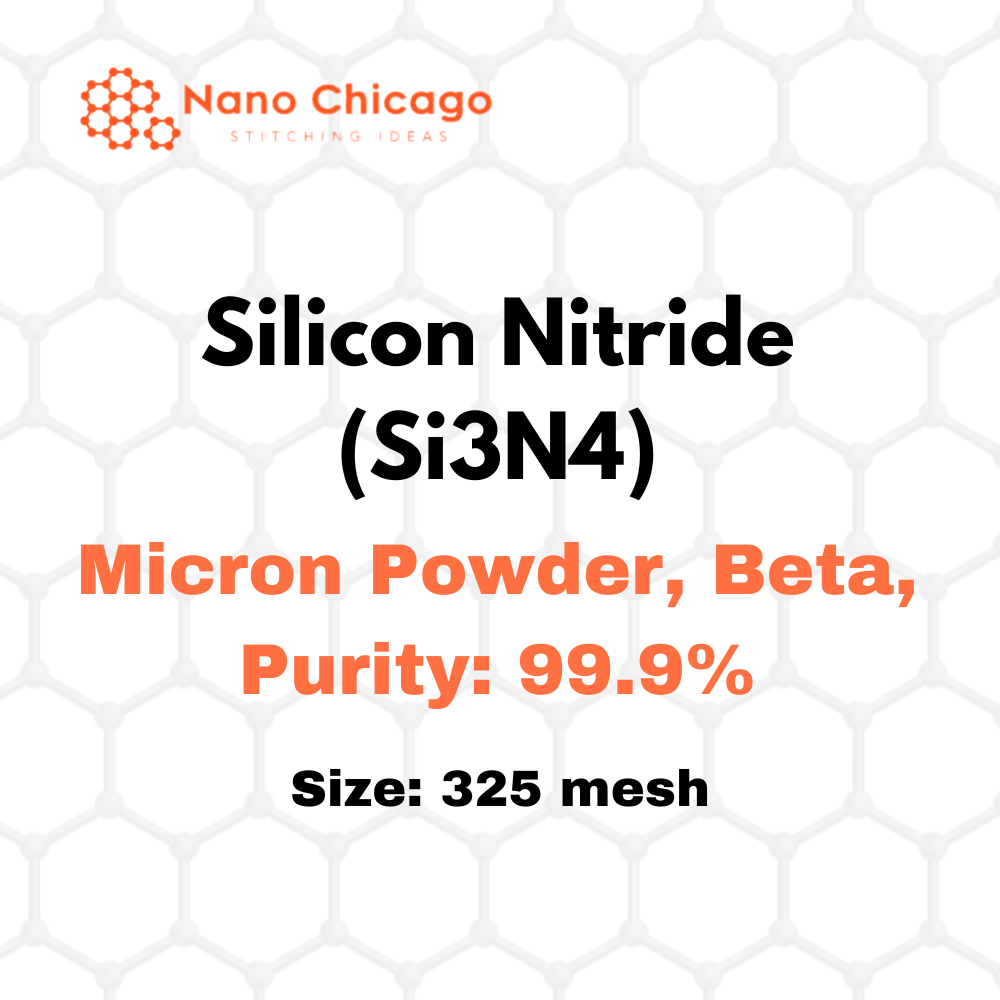 Silicon Nitride (Si3N4) Micron Powder, Beta, Purity: 99.9%, Size: 325 mesh
