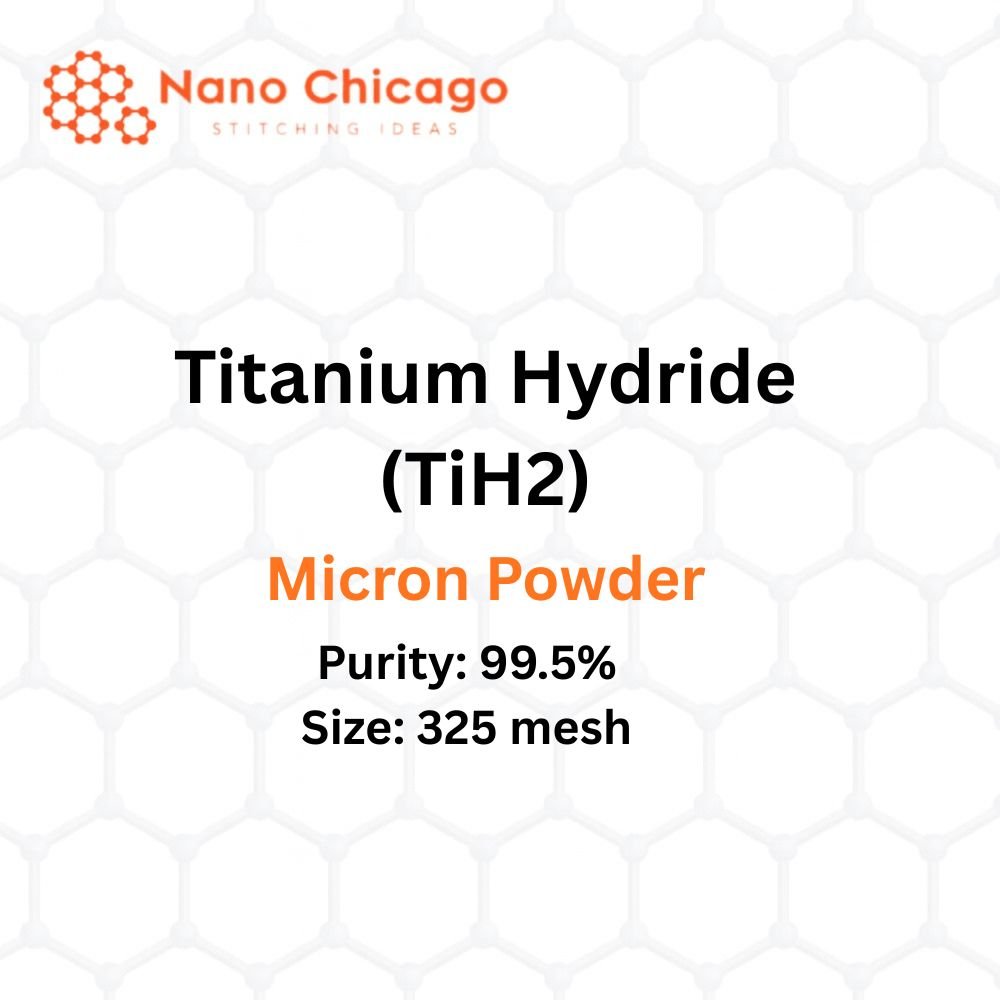 High-Purity Titanium Hydride (TiH₂) Micron Powder – 99.5% Purity, 325 Mesh for Metallurgy, Sintering & Industrial Applications