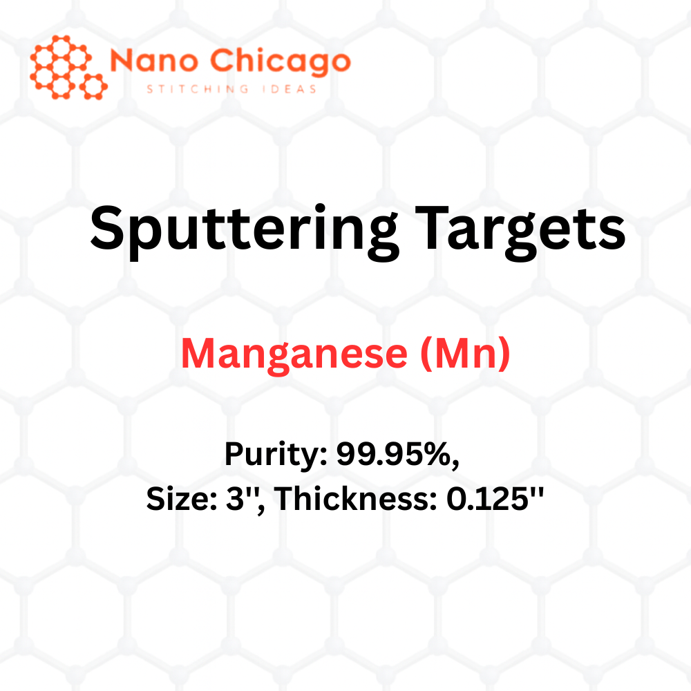Manganese (Mn) Sputtering Targets, indium, Purity: 99.95%, Size: 3'', Thickness: 0.125''