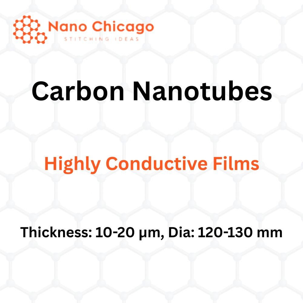 Carbon Nanotubes Highly Conductive Films, Thickness: 10-20 µm, Dia: 120-130 mm