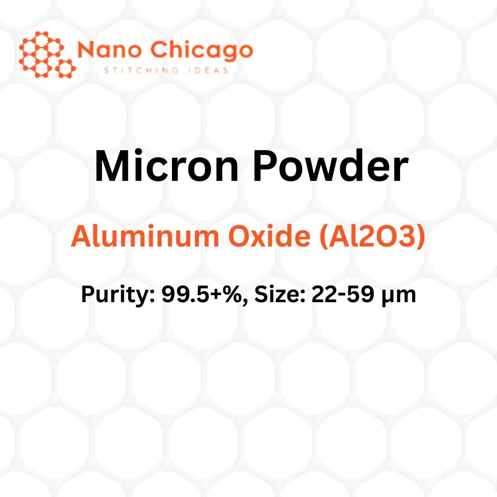 Aluminum Oxide (Al2O3) Micron Powder, Purity: 99.5+%, Size: 22-59 μm