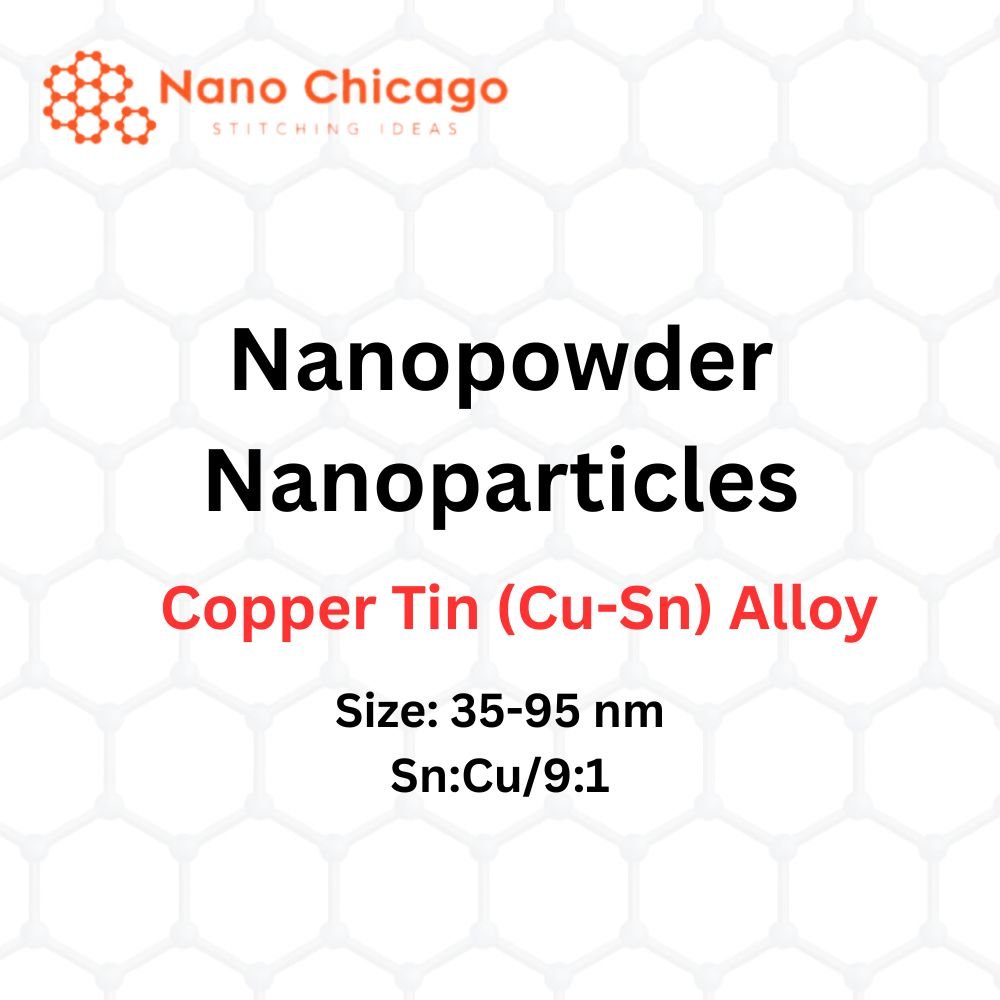 Copper Tin (Cu-Sn) Alloy Nanopowder/Nanoparticles, Size: 35-95 nm, Sn:Cu/9:1