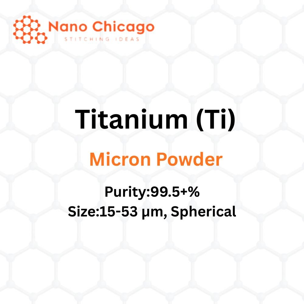 Titanium (Ti) Micron Powder, Purity:99.5+%, Size:15-53 µm, Spherical