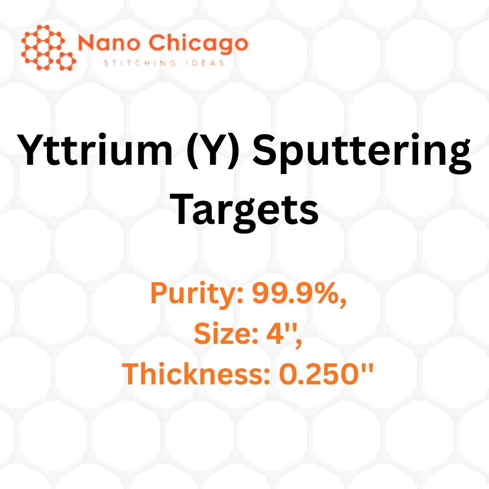 Yttrium (Y) Sputtering Targets, Purity: 99.9%, Size: 4'', Thickness: 0.250''