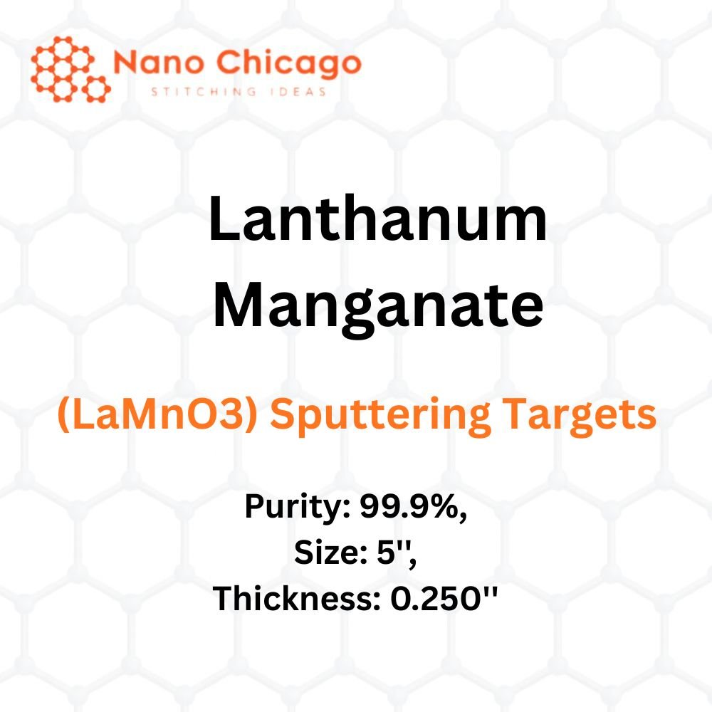 Lanthanum Manganate (LaMnO3) Sputtering Targets, Purity: 99.9%, Size: 5'', Thickness: 0.250''