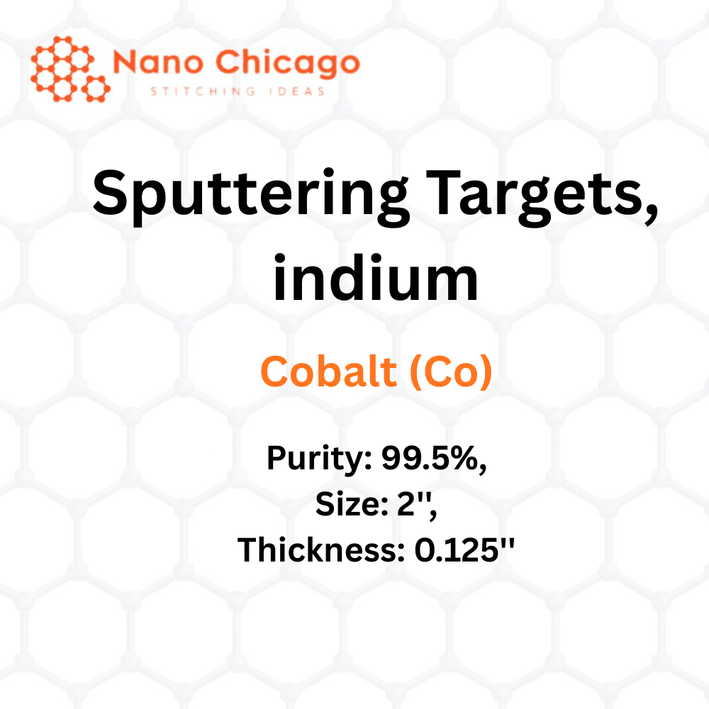 Cobalt (Co) Sputtering Targets, indium, Purity: 99.5%, Size: 2'', Thickness: 0.125''