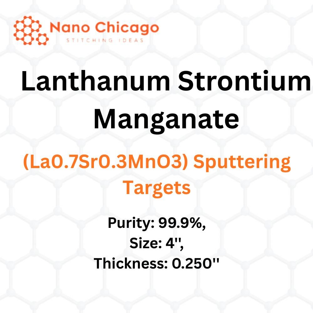 Lanthanum Strontium Manganate (La0.7Sr0.3MnO3) Sputtering Targets, Purity: 99.9%, Size: 4'', Thickness: 0.250''