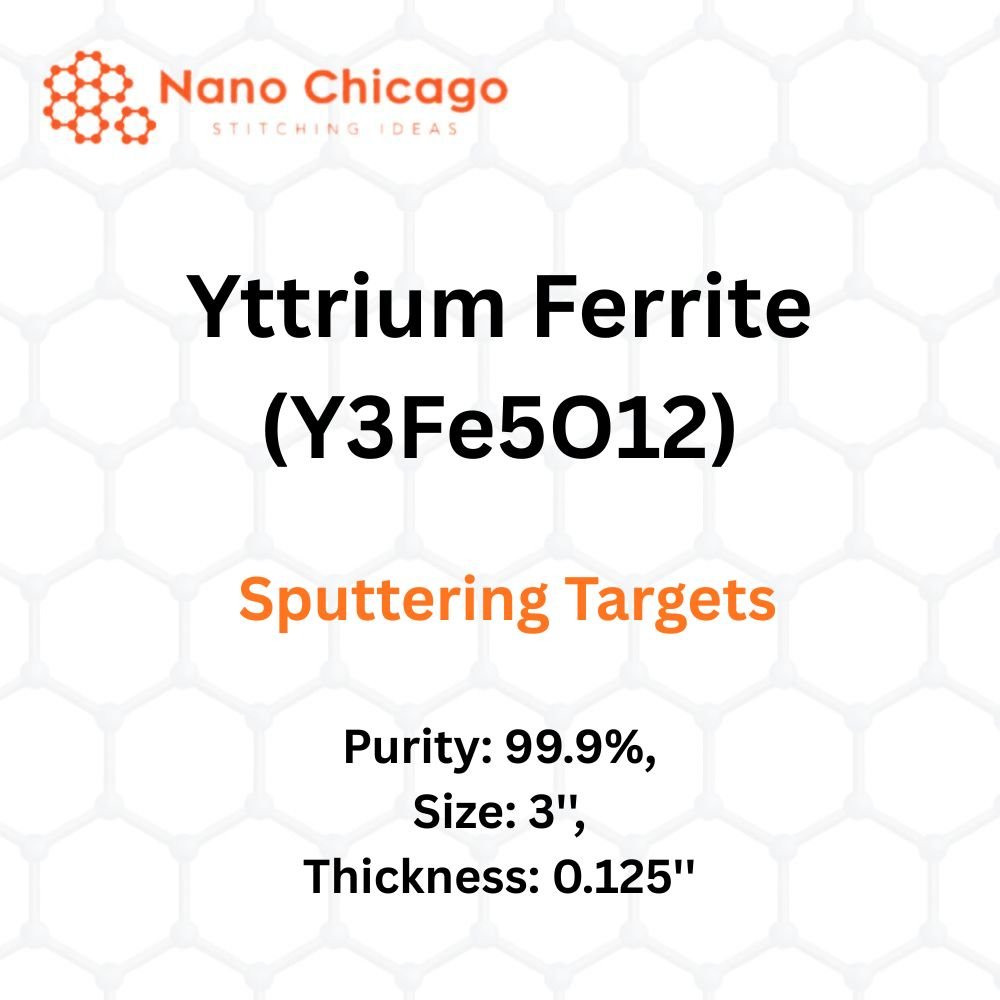 Yttrium Ferrite (Y3Fe5O12) Sputtering Targets, Purity: 99.9%, Size: 3'', Thickness: 0.125''