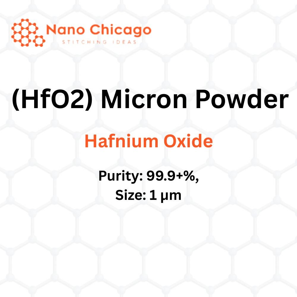 Hafnium Oxide (HfO2) Micron Powder, Purity: 99.9+%, Size: 1 µm