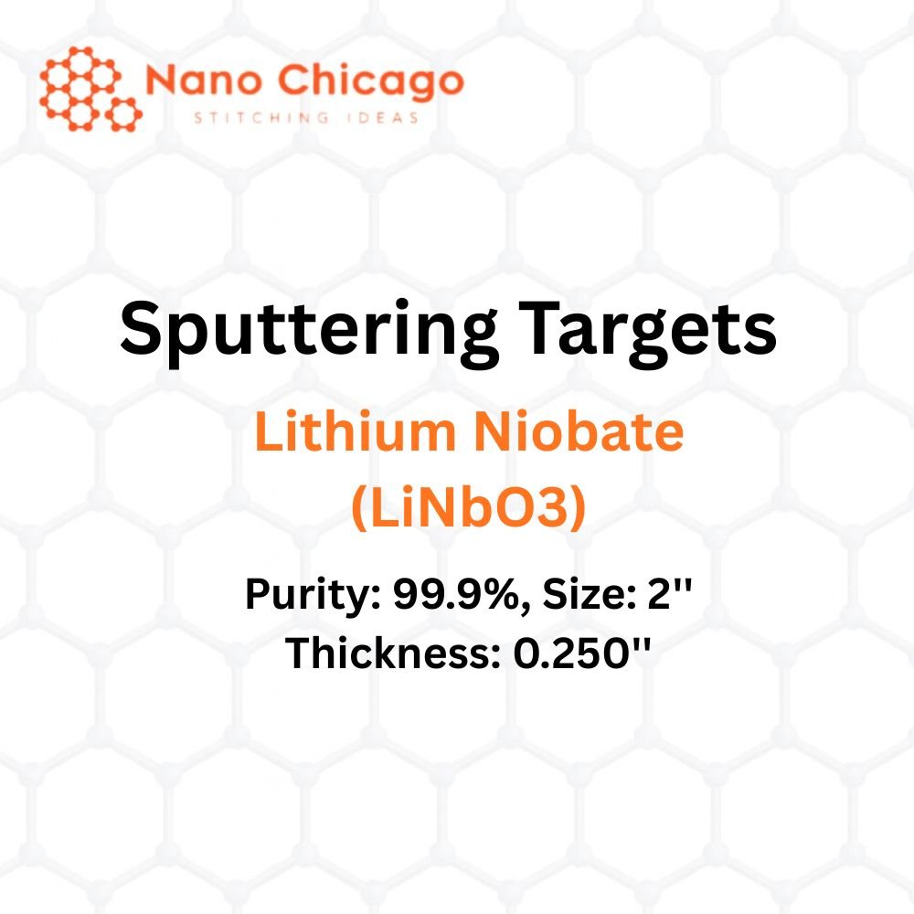 Lithium Niobate (LiNbO3) Sputtering Targets, Purity: 99.9%, Size: 2'', Thickness: 0.250''