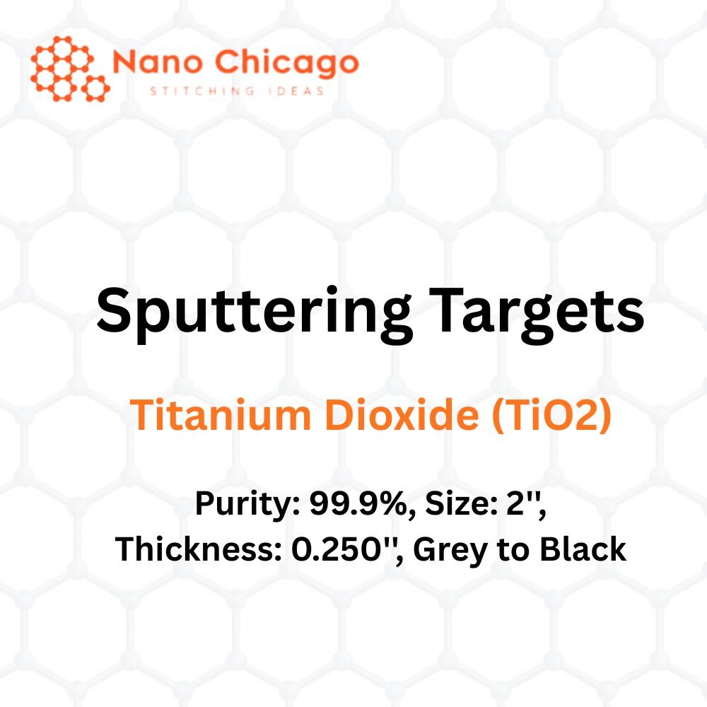 Titanium Dioxide (TiO2) Sputtering Targets, Purity: 99.9%, Size: 2'', Thickness: 0.250'', Grey to Black