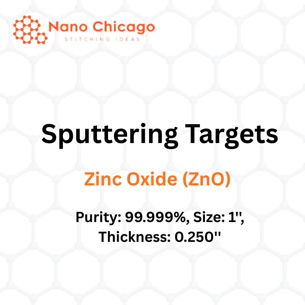 Zinc Oxide (ZnO) Sputtering Targets, Purity: 99.999%, Size: 1'', Thickness: 0.250''