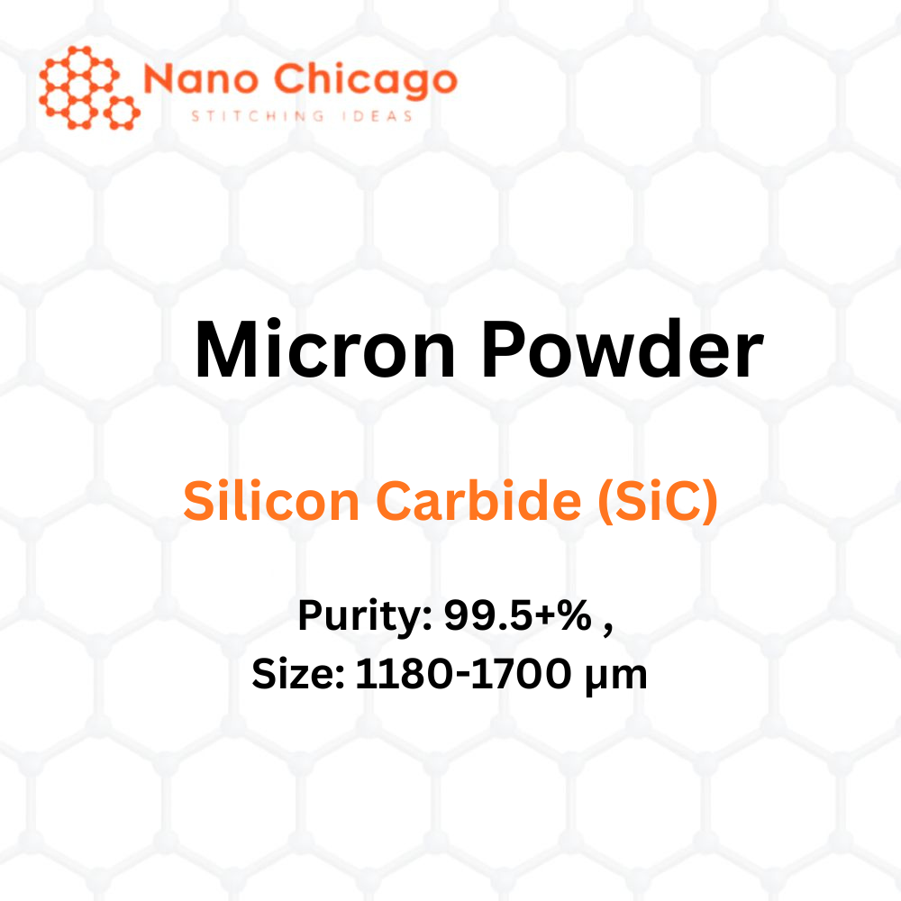 Silicon Carbide (SiC) Micron Powder, Purity: 99.5+% , Size: 1180-1700 μm