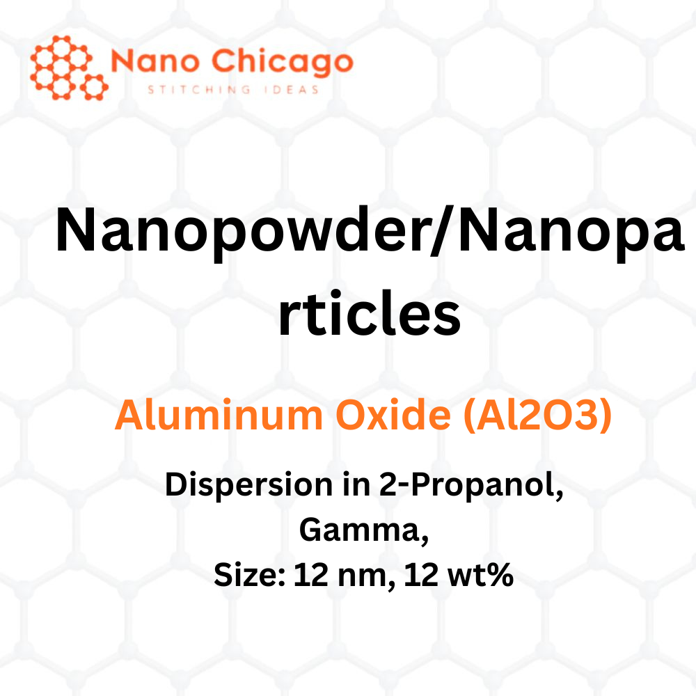 Aluminum Oxide (Al2O3) Nanopowder/Nanoparticles Dispersion in 2-Propanol, Gamma, Size: 12 nm, 12 wt%