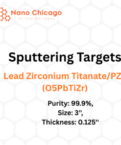 Lead Zirconium Titanate/PZT (O5PbTiZr) Sputtering Targets, Purity: 99.9%, Size: 3'', Thickness: 0.125''